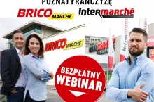 Poznaj zasady współpracy w ramach franczyzy Intermarché  i Bricomarché (materiał partnera)