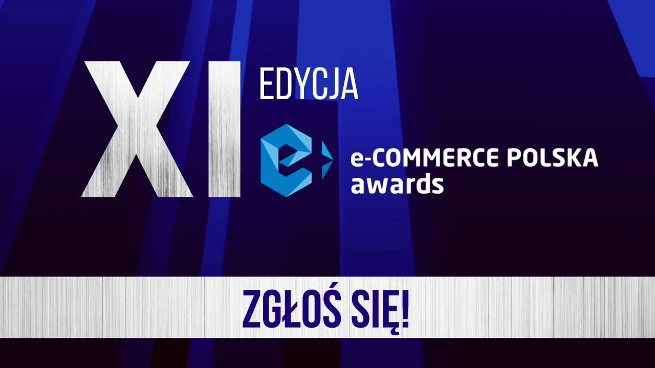 XI edycja e-COMMERCE POLSKA awards