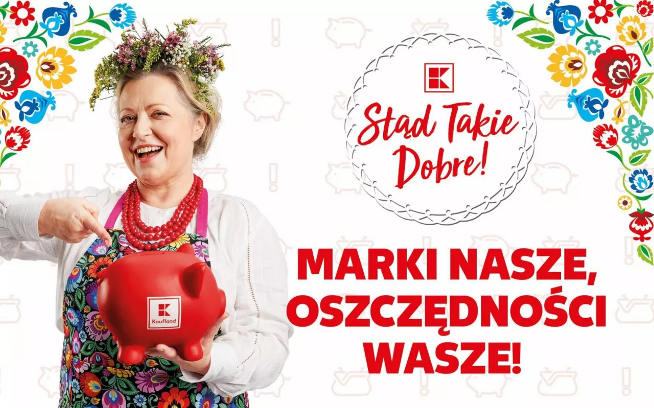 Kaufland rusza z kampanią ”Marki nasze, oszczędności wasze!” (Kaufland Polska)