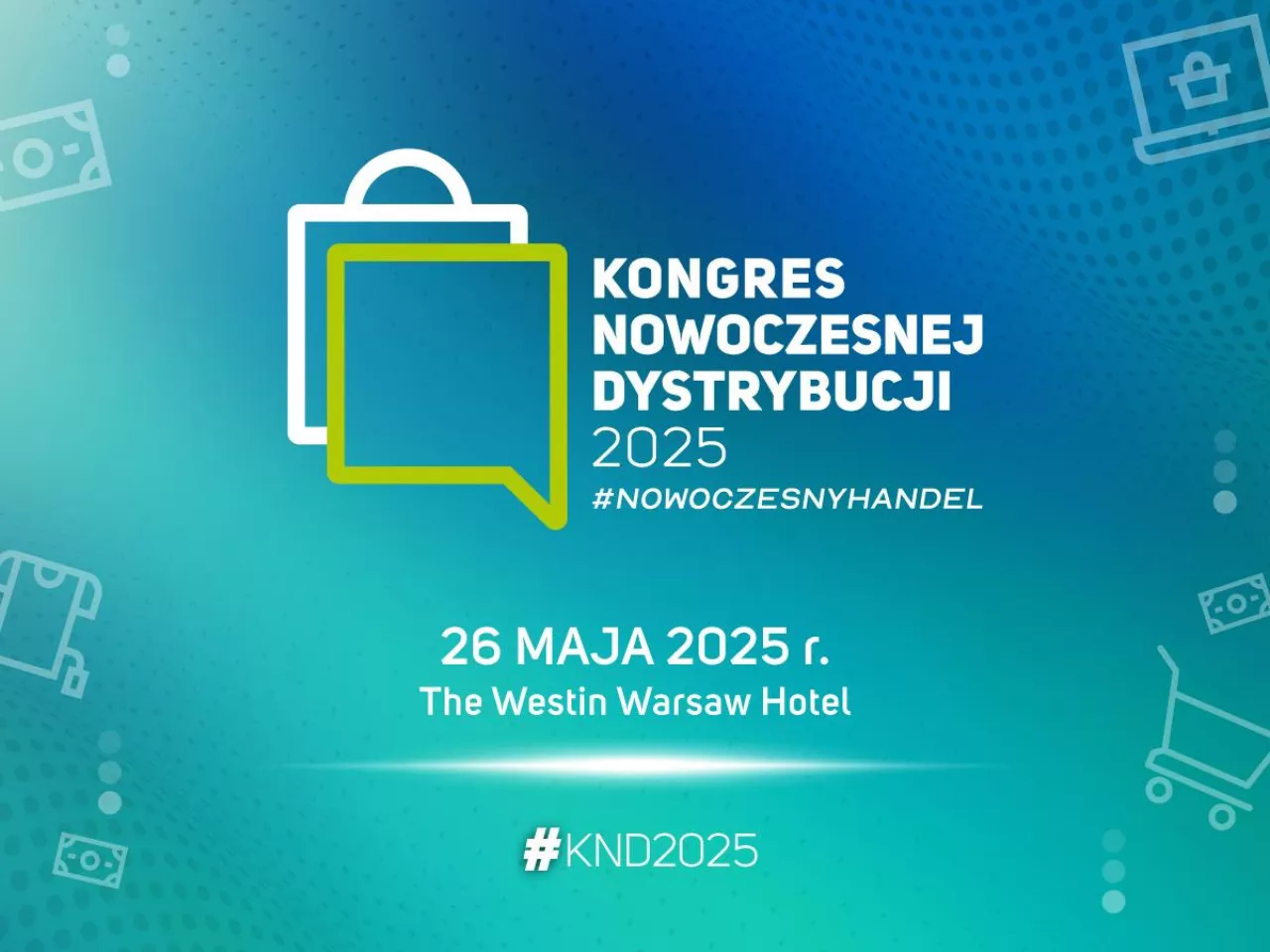 7. Kongres Nowoczesnej Dystrybucji: handel wobec przyszłości