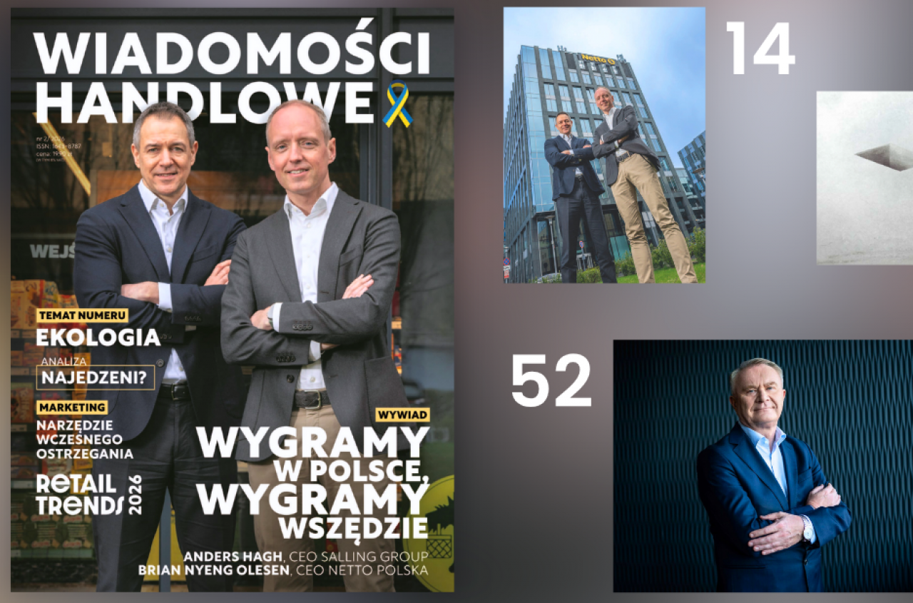 Nowe "Wiadomości Handlowe": Szefowie Grupy Salling i Netto Polska o tym, jak budować wartość dla klienta [CO JESZCZE?]