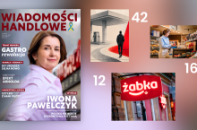 Nowy numer ”Wiadomości Handlowych” już dostępny! Na łamach: Iwona Pawelczyk, Kiril Marinov, Przemysław Gostkiewicz, a także gastrorewolucja oraz DIY [SPIS TREŚCI]